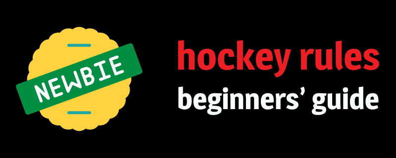 Beginners’ Guide To Hockey Rules