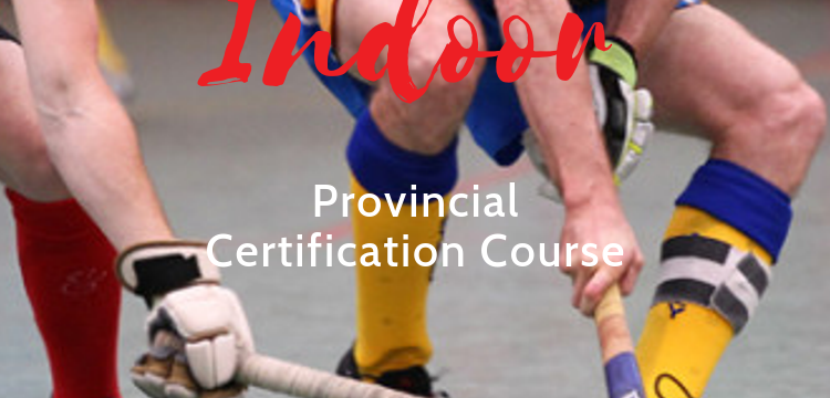2021 Indoor Provincial Certification Course