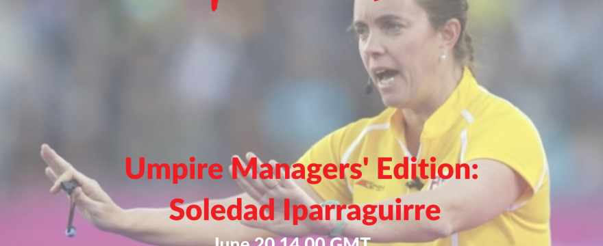#UmpireAtHome Ep. 18 with Soledad Iparraguirre