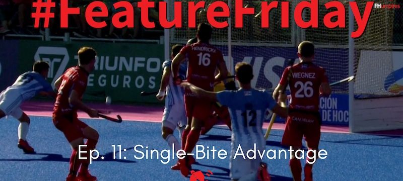 Single-Bite Advantage | Hockey Rules and Interpretations | #FeatureFriday Ep. 11