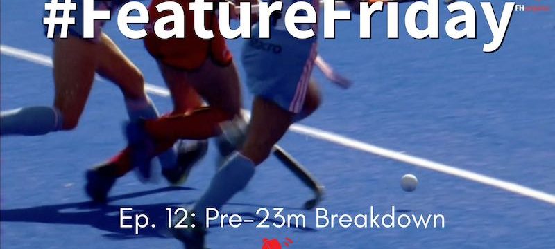 Pre-23m Breakdown | Hockey Rules and Interpretations | #FeatureFriday Ep. 12