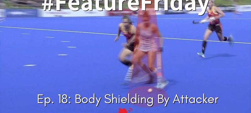 Body Shielding By Attacker | Hockey Rules and Interpretations | #FeatureFriday Ep. 18