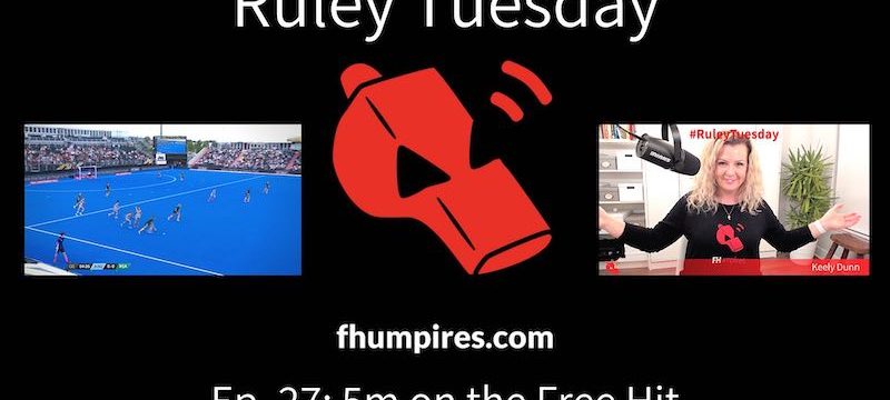 5m on the Free Hit | How to Apply the Rules of Hockey | #RuleyTuesday Ep. 27