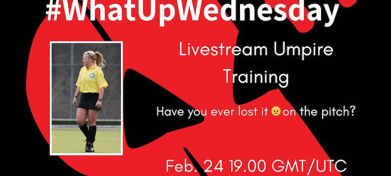 Have You Ever Lost Your Temper? | Tips & Tricks for the Hockey Umpire | #WhatUpWednesday Ep. 24